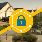 Split photos of UC Davis neighborhood with yellow network lock graphic overlay